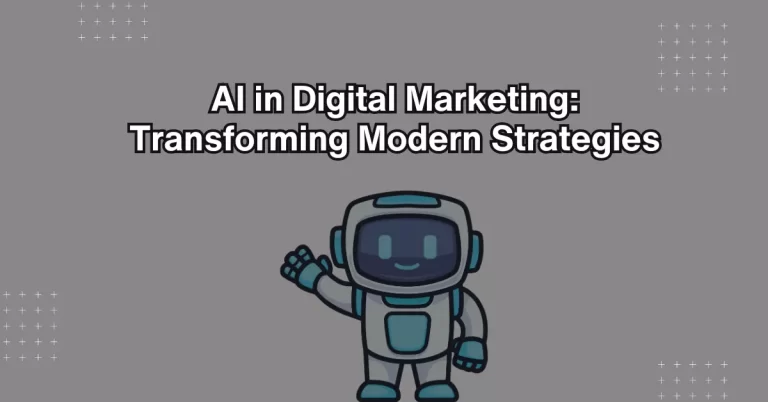 AI in Digital Marketing: Transforming Modern Strategies